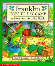 Franklin Goes to Day Camp by Jane B. Mason, Paulette Bourgeois