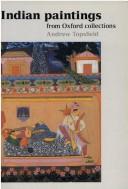 Cover of: Indian paintings: from Oxford collections