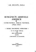 Cover of: Românii în arhivele Americii: comunismul trece Nistrul, 1944-1947 : studiu, documente, comentarii