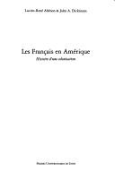 Cover of: Les Français en Amérique: histoire d'une colonisation