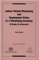 Cover of: Labour market monitoring and employment policy: a study of Indonesia