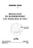 Cover of: Holocaust po banderowsku: czy Żydzi byli w UPA ?