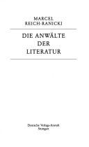 Cover of: Die Anwälte der Literatur by Marcel Reich-Ranicki