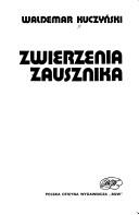 Cover of: Zwierzenia zausznika by Waldemar Kuczyński