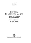 Cover of: Historia de los Reyes Magos: manuscrito 2037 de la Biblioteca de la Universidad de Salamanca