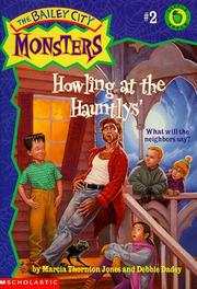 Cover of: Howling at the Hauntlys' (The Bailey City Monsters #2)