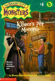 Cover of: Kilmer's Pet Monster by Marcia Thornton Jones, Debbie Dadey