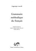 Cover of: Grammaire méthodique du français