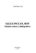 Cover of: Valle-Inclán, hoy: estudios críticos y bibliográficos