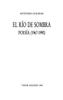Cover of: El río de sombra: poesía, 1967-1990