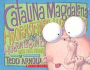 Cover of: Catalina Magdalena Hoopensteiner Wallendiner Hogan Logan Bogan was her name