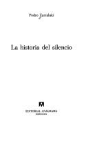 Cover of: La historia del silencio