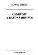 Cover of: Genevoix à bâtons rompus by Claude Imberti