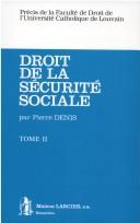 Droit de la sécurité sociale by Pierre Denis