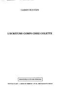 Cover of: L' écriture-corps chez Colette by Carmen Boustani