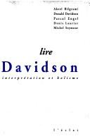 Cover of: Lire Davidson: interprétation et holisme