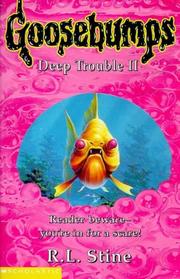 Cover of: DEEP TROUBLE by R. L. Stine