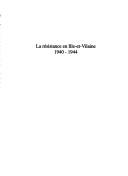 La Résistance en Ille-et-Vilaine, 1940-1944 by Jacqueline Sainclivier