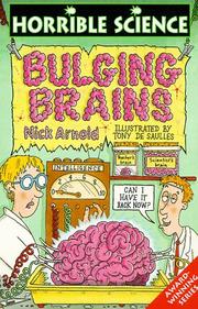 Bulging Brains (Horrible Science) by Nick Arnold