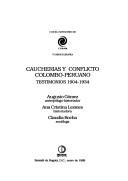 Cover of: Caucherías y conflicto colombo-peruano: testimonios 1904-1934