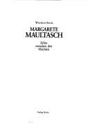 Cover of: Margarete Maultasch: Erbin zwischen den Mächten