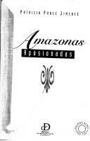 Cover of: Amazonas apasionadas