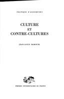 Cover of: Culture et contre-cultures