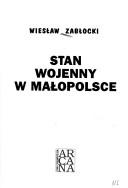 Stan wojenny w Małopolsce by Wiesław Zabłocki