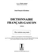 Cover of: Dictionnaire français-gascon by Jean-François d' Estalenx