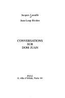 Cover of: Conversations sur Dom Juan