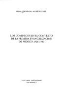Cover of: Los dominicos en el contexto de la primera evangelización de México, 1526-1550