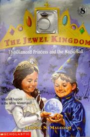 Cover of: The Diamond Princess and the Magic Ball (Jewel Kingdom) by Jahnna N. Malcolm