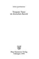 Cover of: Torquato Tasso im deutschen Barock by Achim Aurnhammer