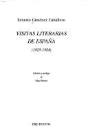 Cover of: Visitas literarias de España, 1925-1928