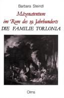 Mäzenatentum im Rom des 19. Jahrhunderts by Barbara Steindl