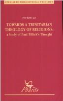 Towards a Trinitarian Theology of Religions by Pan-Chiu Lai