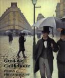 Gustave Caillebotte, 1848-1894 by Gustave Caillebotte