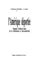 L' Amérique déportée by Catherine Rothman-Le Dret