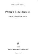 Cover of: Philipp Scheidemann: eine biographische Skizze