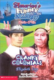Cover of: Cranky Colonials (America's Funny but True History 15602-1740s ) (America's Funny But True History)