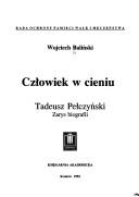 Człowiek w cieniu by Wojciech Baliński