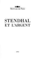 Cover of: Stendhal et l'argent