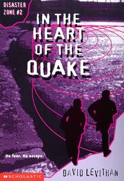 Cover of: In the Heart of the Quake (Disaster Zone #2) by David Levithan