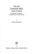 Cover of: Von der Grafschaft Mark nach Livland by Sonja Neitmann