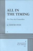 Cover of: All in the timing by David Ives