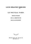 Cover of: Le nouveau Paris by Louis-Sébastien Mercier
