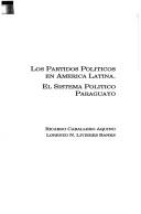 Cover of: Los partidos políticos en América Latina by Ricardo Caballero Aquino