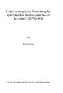 Untersuchungen zur Verwaltung des spätrömischen Reiches unter Kaiser Justinian I. (527 bis 565) by Richard Haase