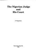 Cover of: The Nigerian judge and his court