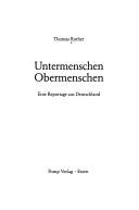 Cover of: Untermenschen, Obermenschen: eine Reportage aus Deutschland